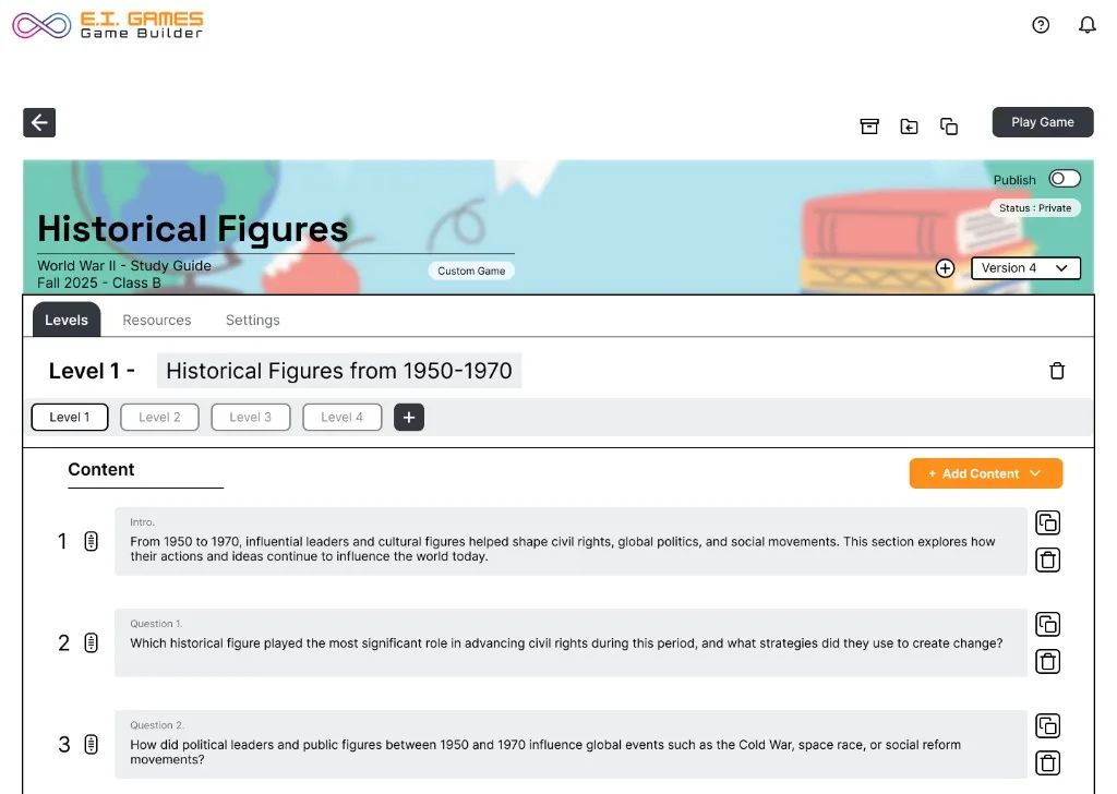 Refined game builder showing a Historical Figures game: level tabs, an orange Add Content button and numbered content rows.